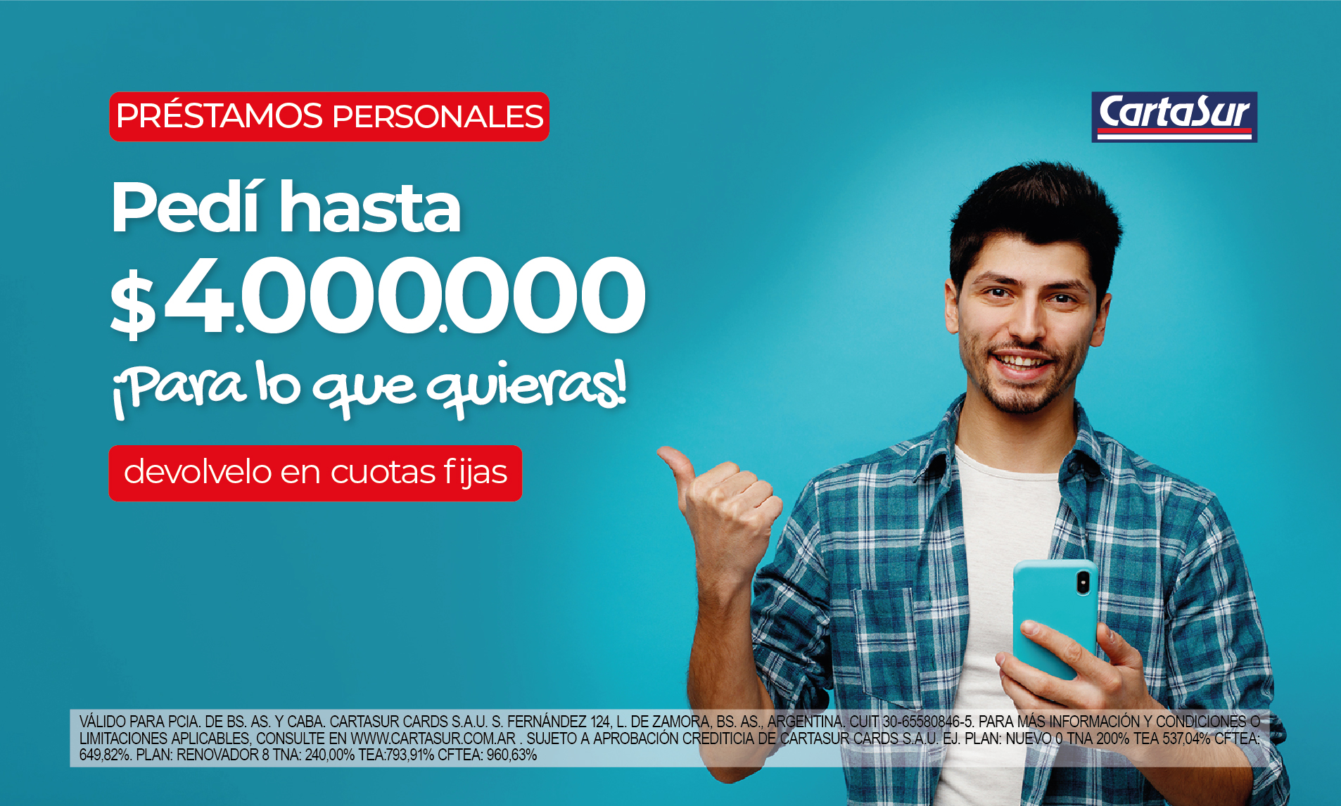 Prestamos personales Prestamos personales hata $800.000 para lo que quieras. Devolvelo en cuotas fijas